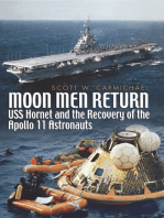 Moon Men Return: USS Hornet and the Recovery of the Apollo 11 Astronauts