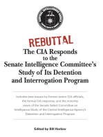 Rebuttal: The CIA Responds to the Senate Intelligence Committee's Study of Its Detention and Interrogation Program
