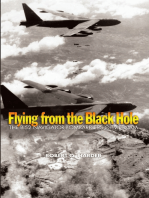 Flying from the Black Hole: The B-52 Navigator-Bombardiers of Vietnam