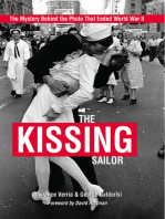 The Kissing Sailor: The Mystery Behind the Photo that Ended World War II