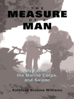 The Measure of a Man: My Father, the Marine Corps, and Saipan