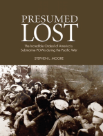 Presumed Lost: The Incredible Ordeal of America's Submarine POWs during the Pacific War