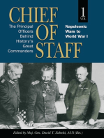 Chief of Staff, Vol. 1: The Principal Officers Behind History's Great Commanders, Napoleonic Wars to World War I