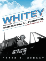 Whitey: The Story of Rear Admiral E. L. Feightner, A Navy Fighter Ace