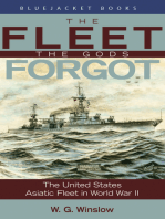 The Fleet the Gods Forgot: The U.S. Asiatic Fleet in World War II