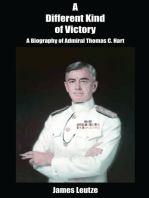 A Different Kind of Victory: A Biography of Admiral Thomas C. Hart