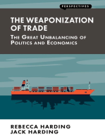 The Weaponization of Trade