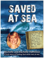 Saved At Sea: A true story of finding God while lost at sea