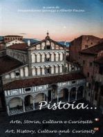 Pistoia...Arte, Storia, Cultura e Curiosità