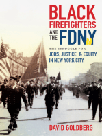 Black Firefighters and the FDNY: The Struggle for Jobs, Justice, and Equity in New York City