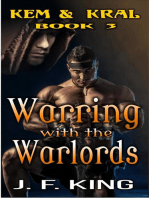 Warring with the Warlords: Kem & Kral, #3