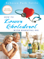 How To Lower Your Cholesterol With Essential Oil
