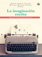 La imaginación escrita: Manual de técnicas de redacción expresiva