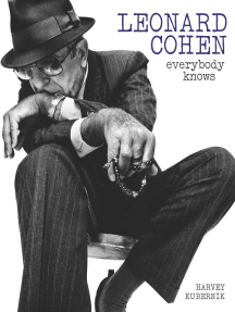 Leonard Cohen: Everybody Knows by Harvey Kubernik - Ebook | Scribd