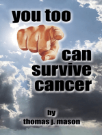You Too Can Survive Cancer