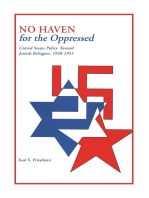 No Haven for the Oppressed: United States Policy Toward Jewish Refugees, 1938-1945