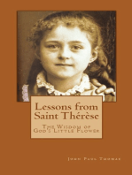 Lessons from Saint Thérèse: The Wisdom of God's Little Flower