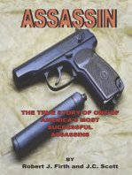 Assassin: The True Story of One of America's Most Successful Assassins