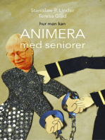 Hur man kan animera med seniorer