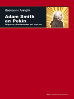 Adam Smith en Pekin: Orígenes y fundamentos del siglo XXI