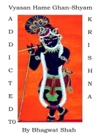 Addicted to Krishna !! Vyasana Hamay Ghana-Shyama