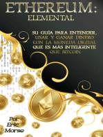 Ethereum: Elemental: Su Guía para Entender, Usar y Ganar dinero con la Moneda Digital Que Es Más Inteligente Que Bitcoin