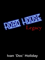 Roadhouse Legacy
