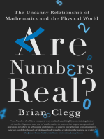 Are Numbers Real?: The Uncanny Relationship of Mathematics and the Physical World