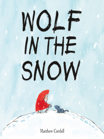 Wolf in the Snow by Matthew Cordell