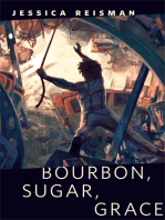 Bourbon, Sugar, Grace
