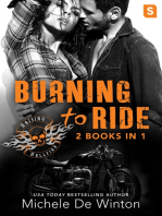 Burning to Ride: Burned by Lust; Burned by Blackmail