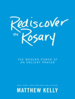 Rediscover the Rosary: The Modern Power of an Ancient Prayer