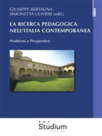 La ricerca pedagogica nell'Italia contemporanea: Problemi e Prospettive