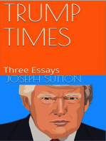 Trump Times: Three Essays