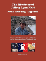 The Life Story of Jeffrey Lynn Head Part II (2001-2017) and Appendix