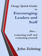Clergy Quick Guide to Encouraging Leaders and Staff. Also... evaluating staff and evaluating yourself