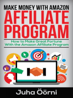 Make Money With Amazon Affiliate Program: How to Make Great Fortune With the Amazon Affiliate Program
