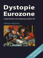 Dystopie Eurozone: Gruppendenken und Leugnung im großen Stil