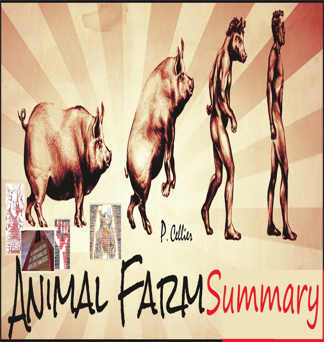 Read Animal Farm Summary Online by P Cellier | Books