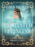 The Enchanted Princess: Broken Curses, #1
