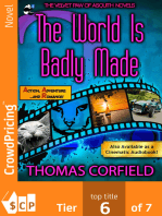 The World Is Badly Made