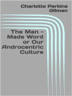 The Man - Made Word or Our Androcentric Culture