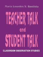 Teacher Talk and Student Talk: Classroom Observation Studies