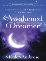 The Awakened Dreamer: How to Remember & Interpret Your Dreams