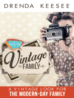 The New Vintage Family: A Vintage Look for the Modern-Day Family