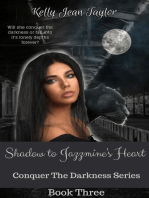 Shadow to Jazzmine’s Heart: Conquer the Darkness Series, #3