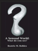 A Sensual World