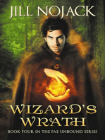 Wizard's Wrath: Fae Unbound Teen Young Adult Fantasy Series, #4