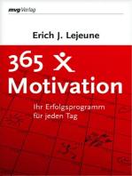 365 x Motivation: Ihr Erfolgsprogramm für jeden Tag