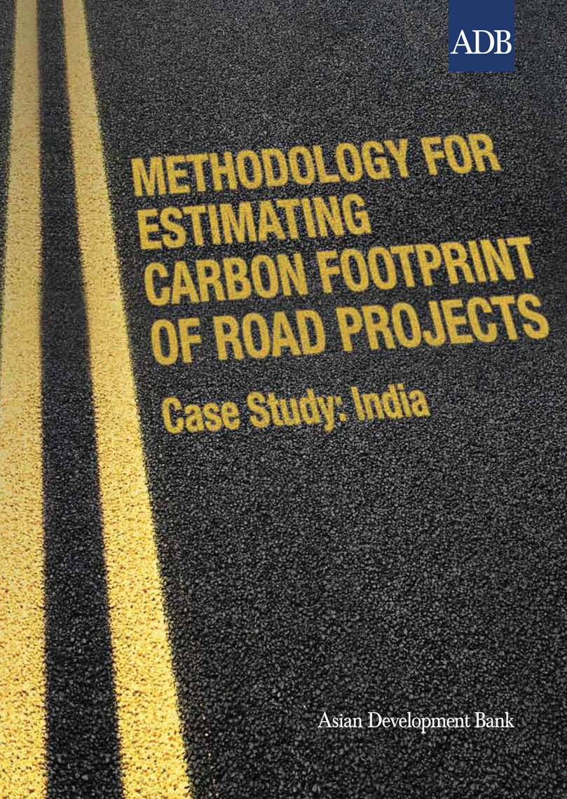 Methodology for Estimating Carbon Footprint of Road Projects by Asian ...